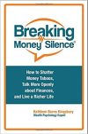 Breaking Money Silence